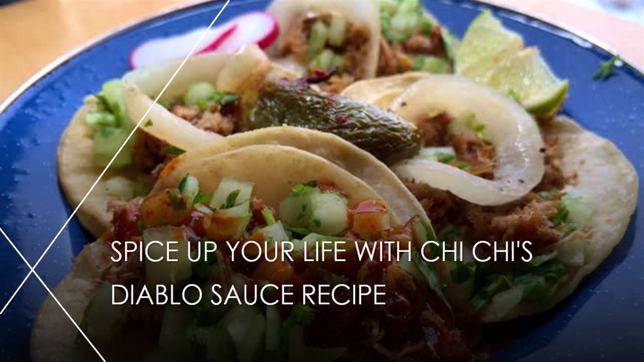 Chi Chi's Diablo Sauce Recipe